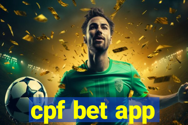 cpf bet app